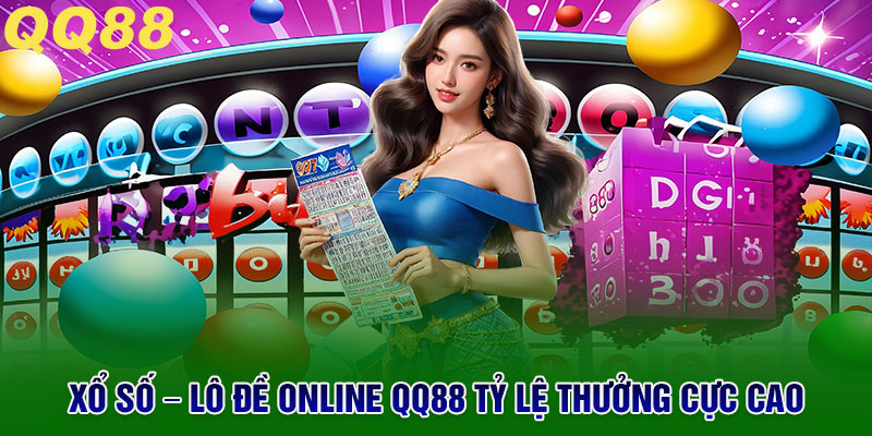 QQ88 - QQ88.COM Trang Chủ Chính Thức Năm 2026 12 Xổ Số – Lô Đề Online tỷ lệ thưởng cực cao